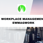workplace management EWMagWork